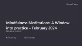 thumbnail of medium Mindfulness Meditations_ A Window into practice – February 2024-